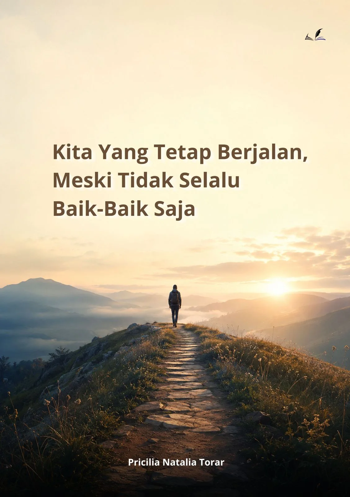 Cover Kita Yang Tetap Berjalan, Meski Tidak Selalu Baik- Baik Saja