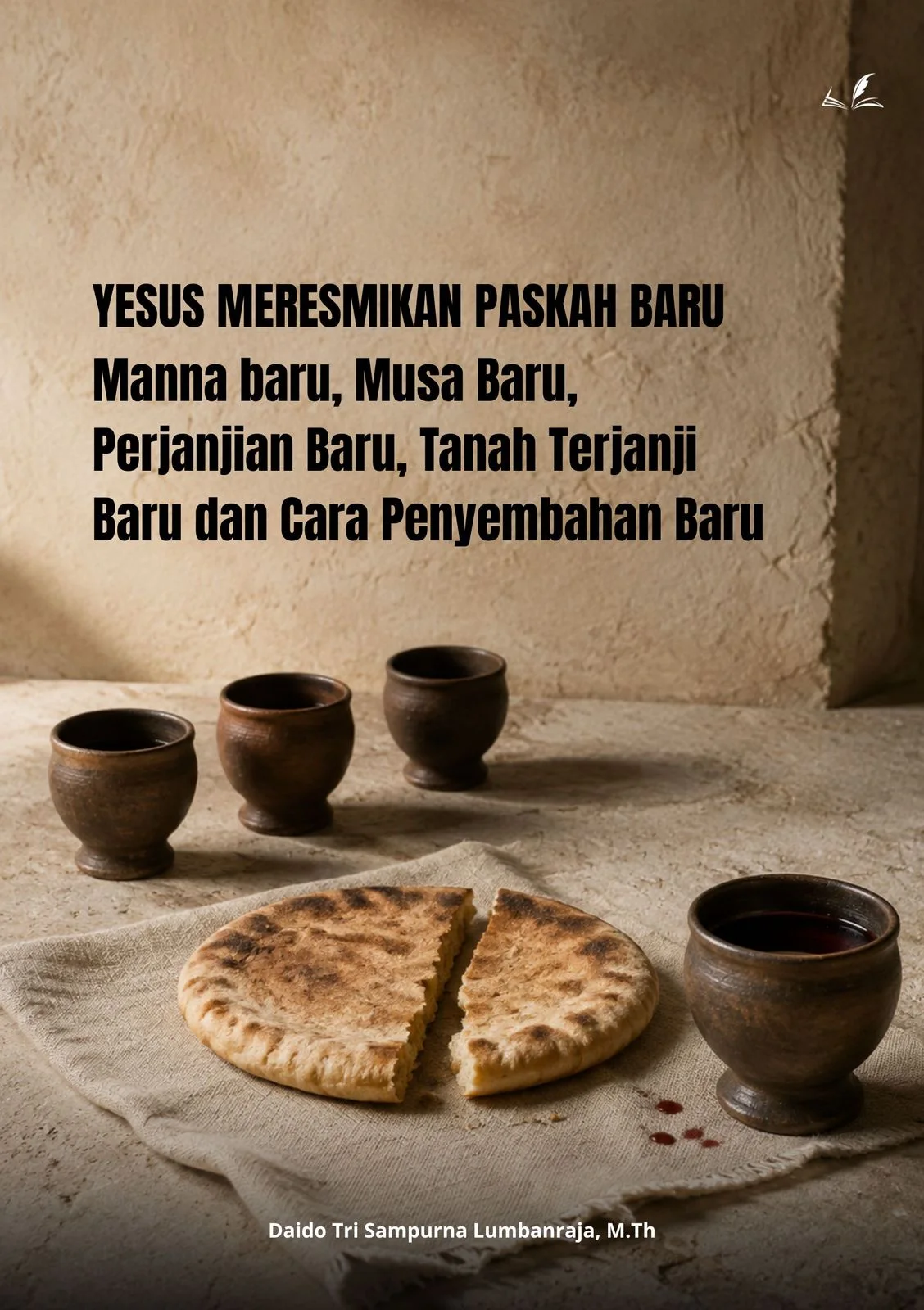 Cover YESUS MERESMIKAN PASKAH BARU:
