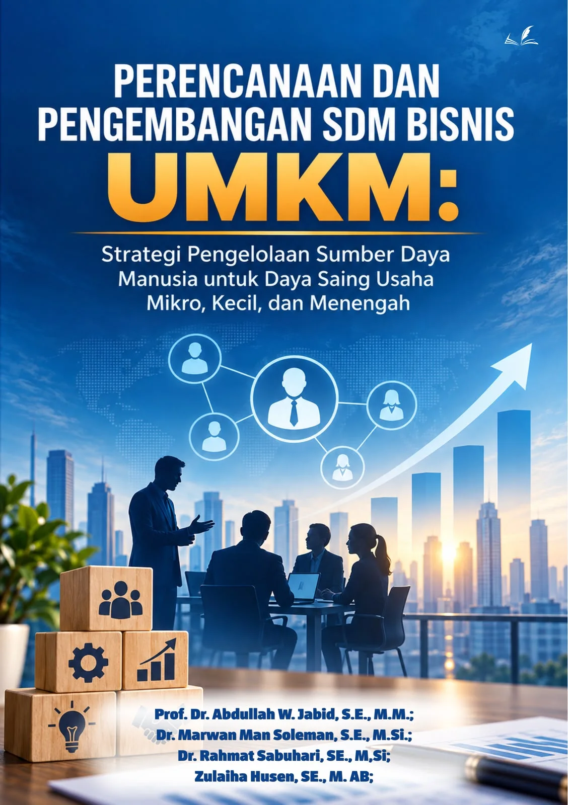 Cover PERENCANAAN DAN PENGEMBANGAN SDM BISNIS UMKM: