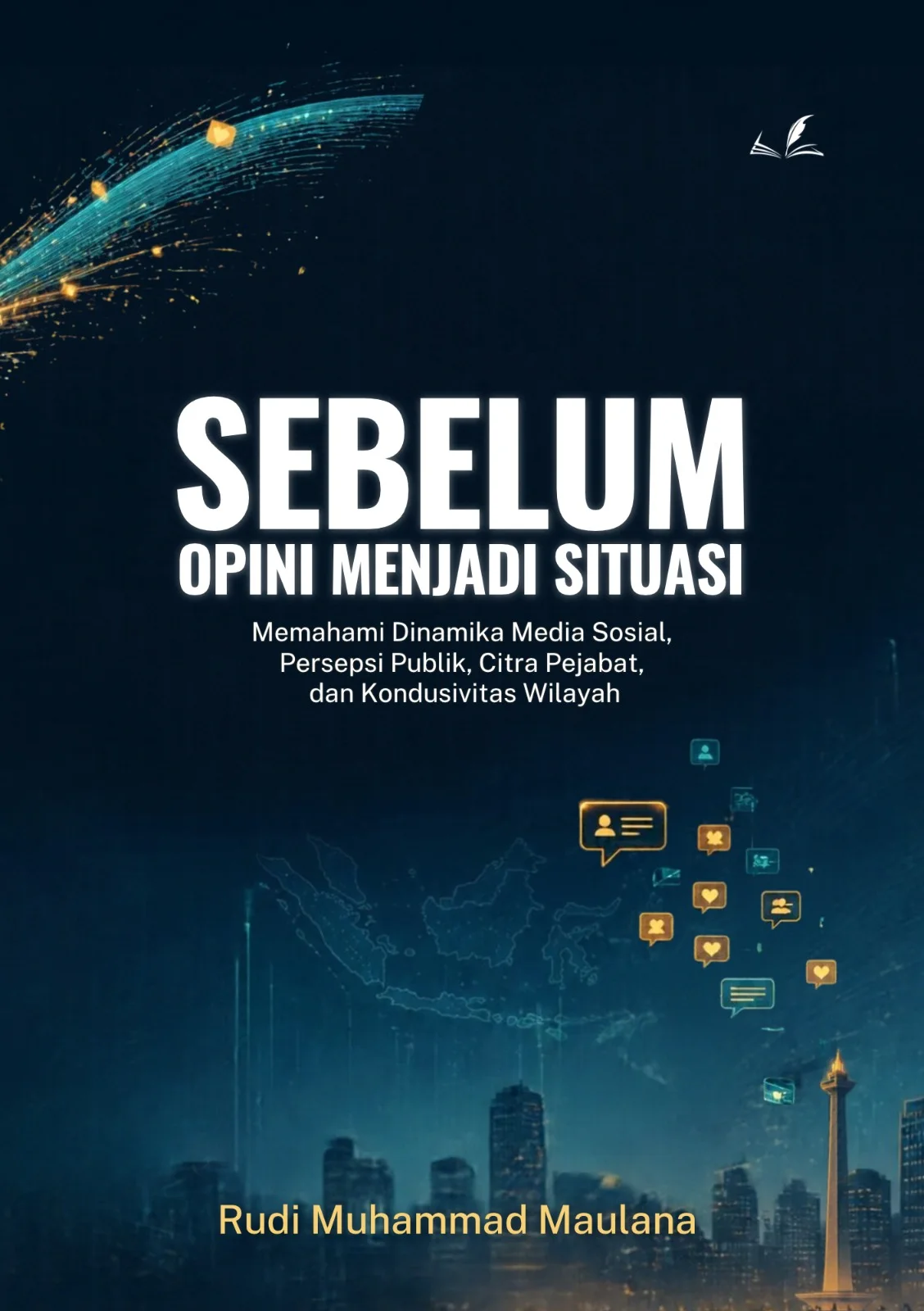 Cover SEBELUM OPINI MENJADI SITUASI